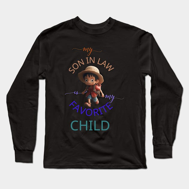 my son-in-law is my favorite child family Long Sleeve T-Shirt by logo desang